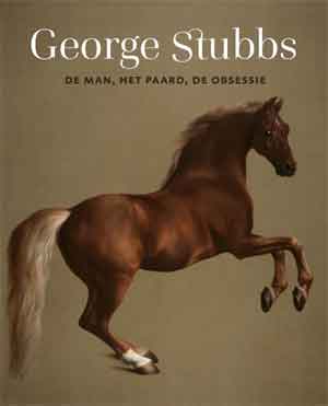 George Stubbs Boek Tentoonstelling Mauritshuis Recensie en Informatie